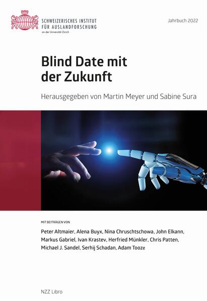 Blind Date mit der Zukunft | Martin Meyer, Sabine Sura