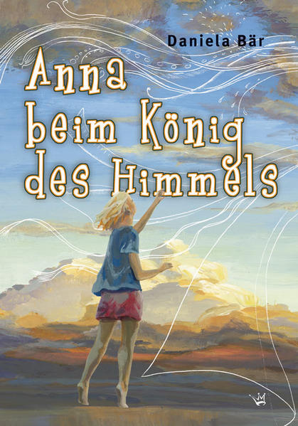 Anna beim König des Himmels | Bundesamt für magische Wesen