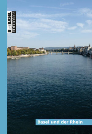 Basel und der Rhein | Bundesamt für magische Wesen