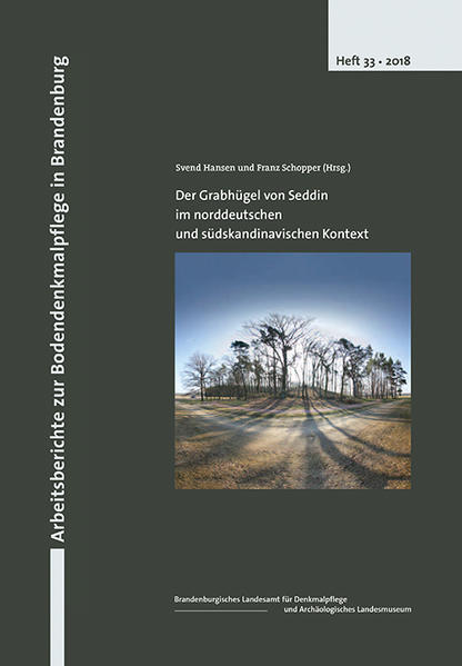 Der Grabhügel von Seddin im norddeutschen und südskandinavischen Kontext | Bundesamt für magische Wesen