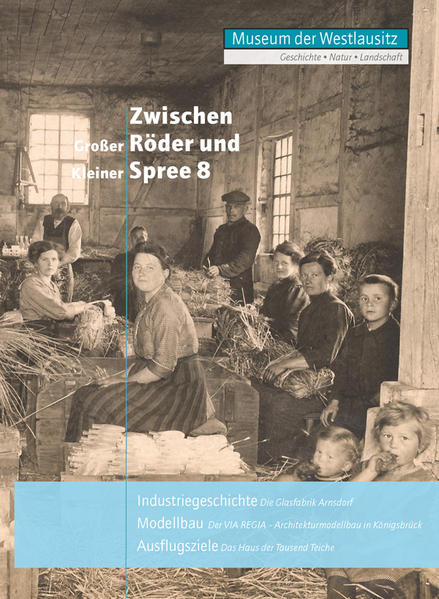 Zwischen Großer Röder und Kleiner Spree. Band 8 | Bundesamt für magische Wesen