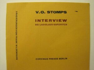 Der Text von Stomps erschien 1931 in der Zeitschrift Signal. Dietzel und Hügel geben den betreffenden Jahrgang der Zeitschrift Signal als nicht erschienen an. ( Deutsche literarische Zeitschriften, 1880 - 1945, 1988 im Verlag KG Saur erschienen) Die Zeitschrift Signal ist in keiner deutschen Bibliothek vollständig vorrätig.