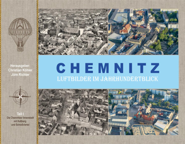 Chemnitz Luftbilder im Jahrhundertblick | Bundesamt für magische Wesen