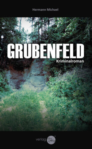Grubenfeld | Hermann Michael