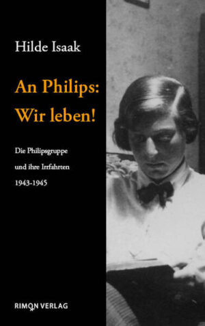 An Philips: Wir leben! | Hilde Isaak