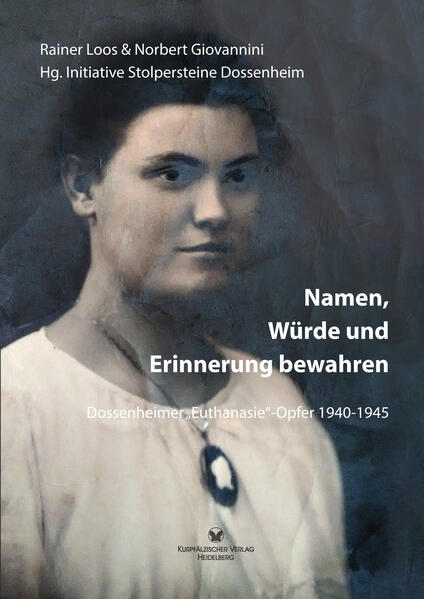 Namen, Würde und Erinnerung bewahren | Rainer Loos, Norbert Giovannini