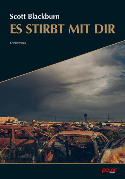 Es stirbt mit dir | Scott Blackburn