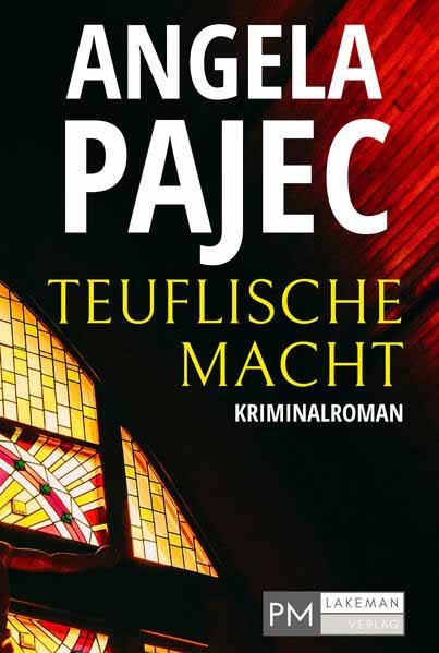 Teuflische Macht | Angela Pajec