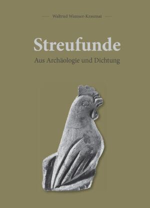 Streufunde - Aus Archäologie und Dichtung | Bundesamt für magische Wesen