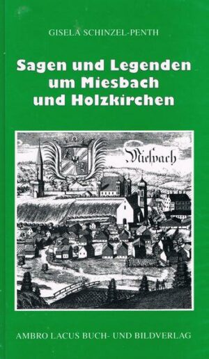 Sagen und Legenden um Miesbach und Holzkirchen | Bundesamt für magische Wesen