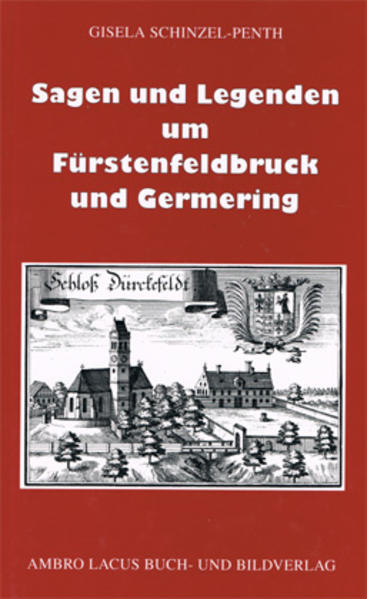 Sagen und Legenden um Fürstenfeldbruck und Germering | Bundesamt für magische Wesen