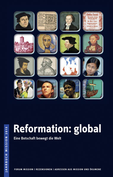 Jahrbuch Mission / 2015: Reformation: global | Bundesamt für magische Wesen