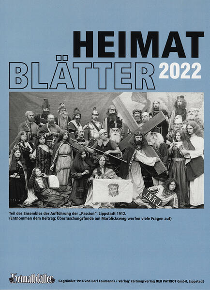 "Heimatblätter. Gegründet 1914 von Carl Laumanns, gesammelte Beilagen... / Heimatblätter 2022 | Dr. Reinhard Laumanns, Dr. Walter Leimeier