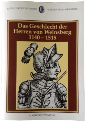 Das Geschlecht der Herren von Weinsberg 1140-1515 | Bundesamt für magische Wesen