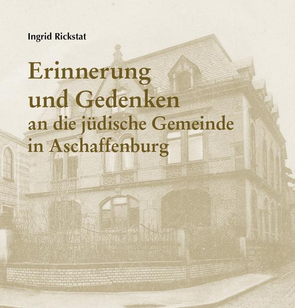 Erinnerung und Gedenken an die jüdische Gemeinde in Aschaffenburg | Bundesamt für magische Wesen