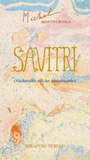 Savitri: Nacherzählt aus der Mahabharata | Bundesamt für magische Wesen