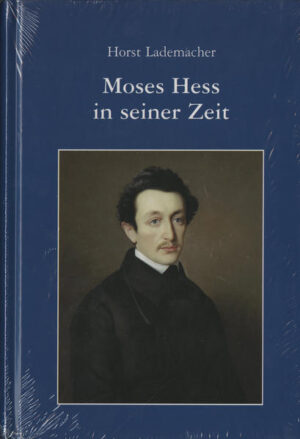 Moses Hess in seiner Zeit | Bundesamt für magische Wesen