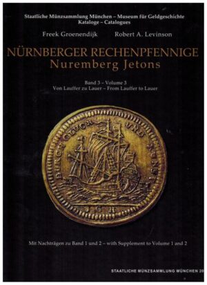 Rechenpfennige / Nürnberger Rechenpfennige Band 3 - Nuremberg Jetons Volume 3 | Freek Groenendijk, Robert A. Levinson