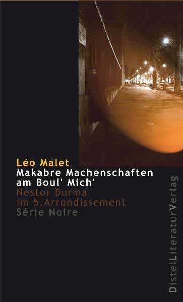 Makabre Machenschaften am Boul' Mich' Nestor Burma im 5. Arrondissement | Léo Malet