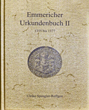 Emmericher Urkundenbuch II | Bundesamt für magische Wesen