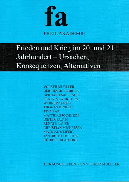 Frieden und Krieg im 20. und 21. Jahrhundert - Ursachen