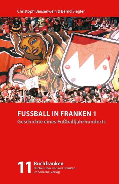 Geschichte des Fußballs in Franken 20. und 21. Jh.