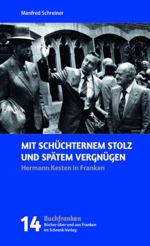 Auf den Spuren von Hermann Kesten in Franken und insbesondere in Nürnberg