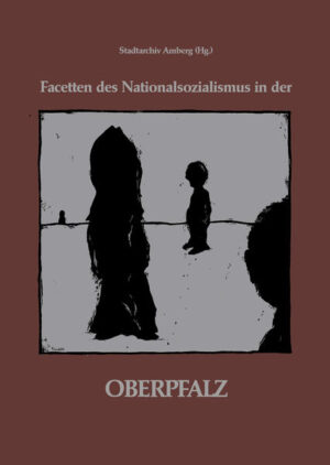 Facetten des Nationalsozialismus in der Oberpfalz | Bundesamt für magische Wesen
