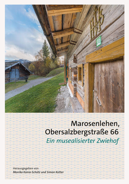 Marosenlehen, Obersalzbergstraße 66. | Monika Kania-Schütz, Simon Kotter