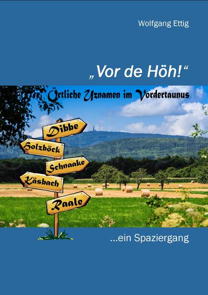 Vor de Höh' - Örtliche Uznamen im Vordertaunus | Bundesamt für magische Wesen