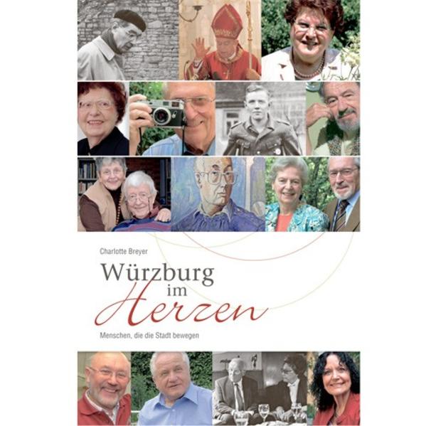 Frauen und Männer, die Würzburg im Herzen tragen. Menschen, die ihre Stadt lieben. Journalistische Porträts mit ausgewählten Fotos.