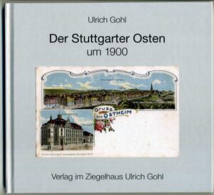 Der Stuttgarter Osten um 1900 | Bundesamt für magische Wesen