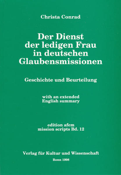 Missionswissenschaftliche Untersuchung über Geschichte und Praxis unverheirateter Frauen in der Weltmission.