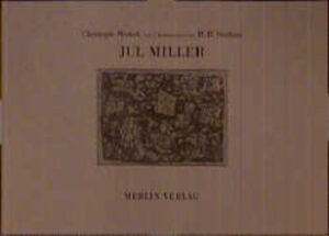 Christoph Meckel kennt man als Dichter und Holzschneider. Jul Miller, "der rastlos Reisende", ist eine die Welt des Traums durchwandernde Gestalt. Unter der Erde hört er es rumpeln und schnaufen, andere Landstriche sind von wilden, reißenden Tieren bevölkert, im Haus der Hure dagegen lebt er eine Weile recht angenehm. Auch 3 verschied. Vorzugsausgaben mit Orig.Rad. von H.H.Steffens.