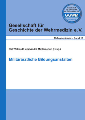 Militärärztliche Bildungsanstalten | Ralf Vollmuth, André Müllerschön