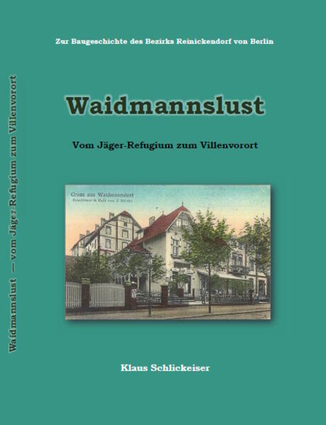 Waidmannslust | Klaus Schlickeiser