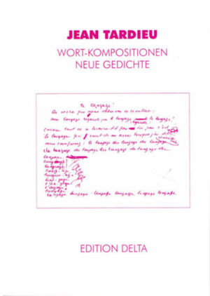 Wort-Kompositionen | Jean Tardieu, Patrick Kabakdjian, Tobias Burghardt, Tobias Burghardt