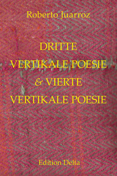 DRITTE VERTIKALE POESIE & VIERTE VERTIKALE POESIE - TERCERA POESÍA VERTICAL & CUARTA POESÍA VERTICAL | Bundesamt für magische Wesen