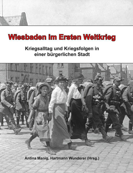 Wiesbaden im Ersten Weltkrieg | Bundesamt für magische Wesen