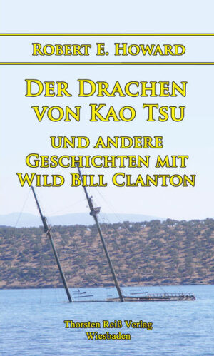 Der Drachen von Kao Tsu und andere Geschichten mit Wild Bill Clanton | Bundesamt für magische Wesen