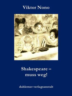 Shakespeare - muss weg! | Bundesamt für magische Wesen
