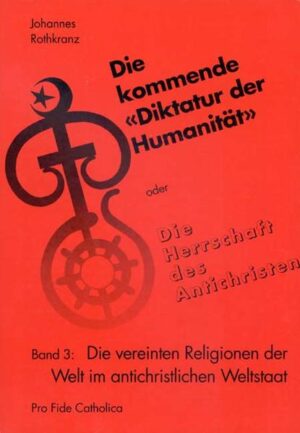 Für die geheimen Oberen ist der geplante Weltstaat unabtrennbar von der ihn stützenden und tragenden totalitären Ideologie, die als „Religion der Humanität“ bzw. „Religion der Demokratie“ verbrämt wird. Diese Religion soll aus dem Zusammenschluß aller großen Weltreligionen hervorgehen, die dabei ihres traditionellen Charakters weitgehend entkleidet werden. Zentrum der Bestrebungen zur Vereinigung aller Religionen zur künftigen Welteinheitsreligion des Antichristen ist die am straffsten organisierte Religion: die katholische Kirche mit ihrer einzigartigen religiösen Integrationsfigur, dem Papst. Der dritte Band weist anhand in der Öffentlichkeit größtenteils unbekannter Fakten und Informationen nach, daß spätestens seit dem II. Vatikanischen Konzil im Vatikan die Geheimen Oberen regieren, die sich in ständig steigendem Maß der katholischen Kirche als ihres wichtigsten Instruments zur Durchsetzung nicht bloß der Welteinheitsreligion sondern auch der Weltdiktatur bedienen.