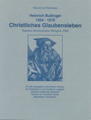 Christliches Glaubensleben: Summa christlicher Religion 1556 | Bundesamt für magische Wesen