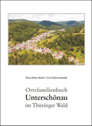 Ortsfamilienbuch Unterschönau im Thüringer Wald | Bundesamt für magische Wesen
