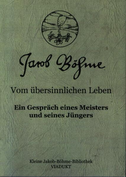 Wie die Seele möge zu göttlicher Anschauung und Gehör kommen und was ihre Kindheit in dem natürlichen und übernatürlichen Leben sei und wie sie aus Natur in Gott und wieder aus Gott in die Natur der Selbheit eingehen, auch was ihre Seligkeit und Verderben sei.