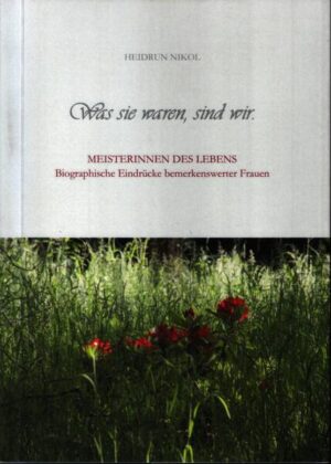 Biographische Erzählungen zu Dorothy von Moltke, Dr. Maria Grollmuß, Gerda von Krauss, Maria-Beate von Löeben, Henriette Catharina von Gersdorf, Katharina von Altenbockum, Anna Constantia von Cosel, Brigitte Reimann, Paula Modersohn-Becker