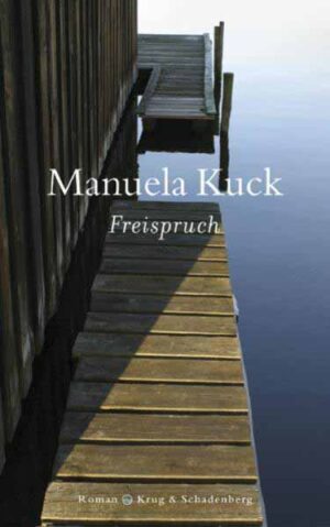 Freispruch | Manuela Kuck