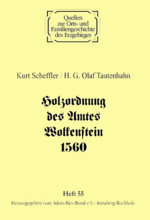 Holzordnung des Amtes Wolkenstein 1560 | Bundesamt für magische Wesen