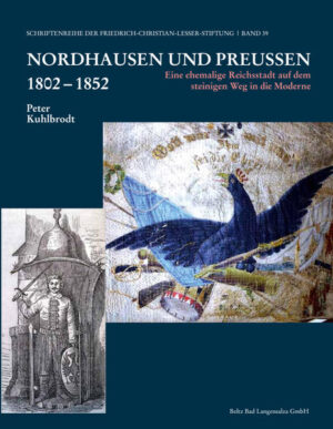 Nordhausen und Preußen 1802 - 1852 | Bundesamt für magische Wesen
