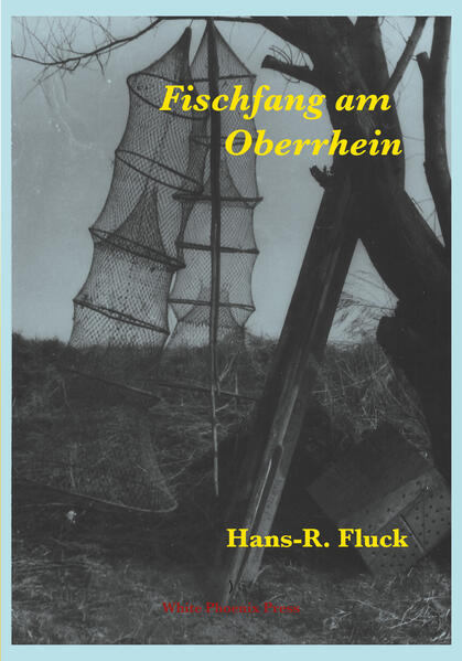 Fischfang am Oberrhein | Hans-Rüdiger Fluck